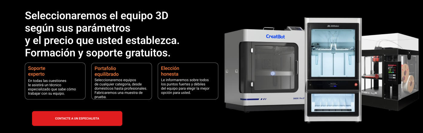 Te ayudaremos a seleccionar el equipo de impresión 3D según tus parámetros